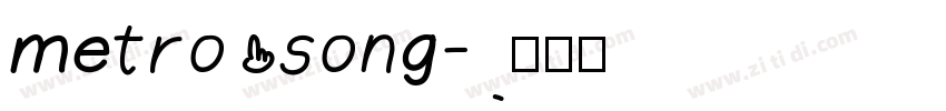 metro song字体转换